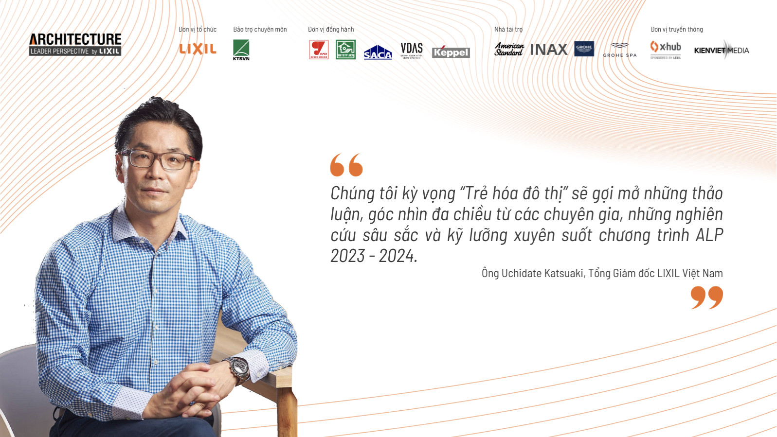 Chương trình ALP 2023 - 2024: “Tương lai không gian sống Việt Nam” với chủ đề “Trẻ hóa đô thị”
