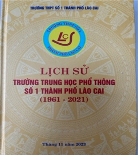 Trường THPT số 1 thành phố Lào Cai công bố cuốn lịch sử nhà trường (1961-2021)
