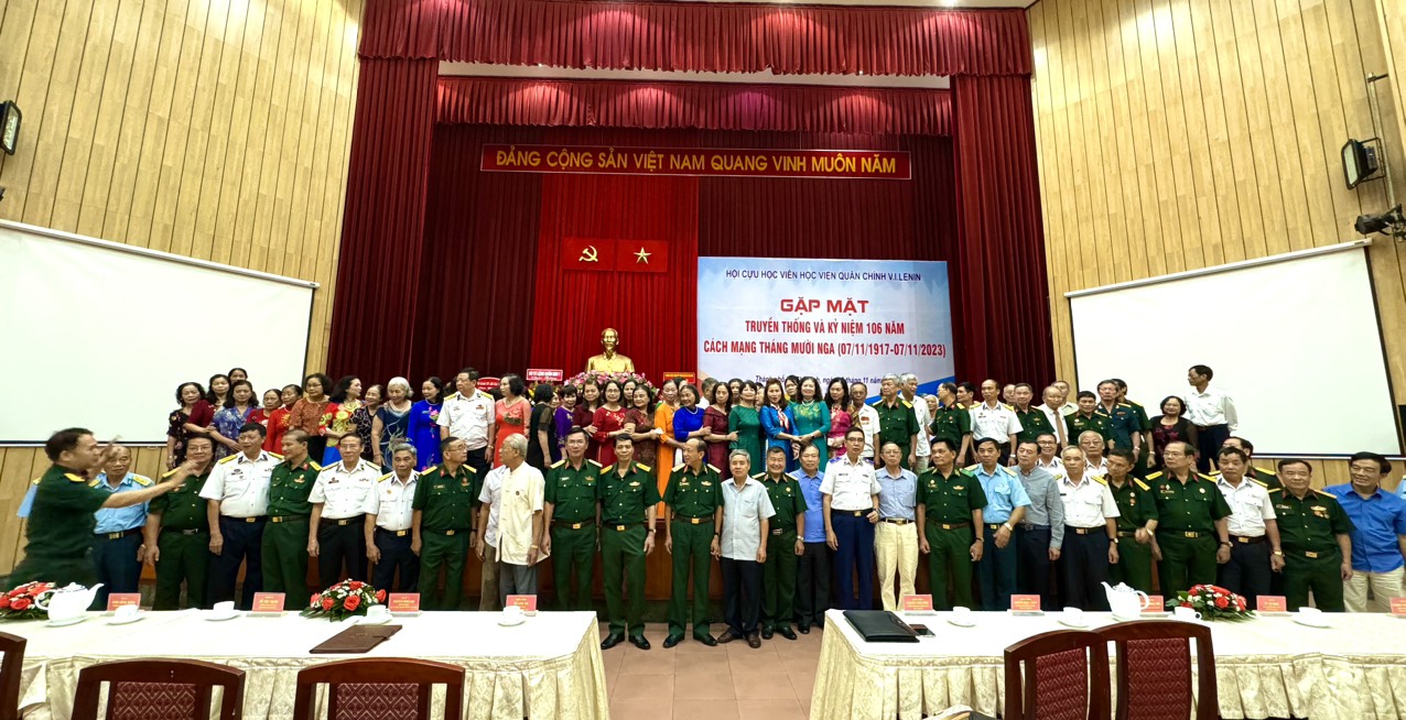 HỘI CỰU HỌC VIÊN HỌC VIỆN QUÂN CHÍNH LÊ NIN GẶP MẶT TRUYỀN THỐNG VÀ KỶ NIỆM 106 NĂM CÁCH MẠNG THÁNG MƯỜI NGA (7/11/1917 – 17/11/2023)