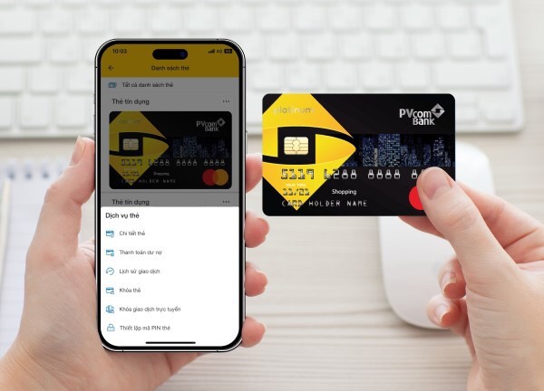 PVcomBank : Gia tăng bảo mật, tiện ích cho chủ thẻ