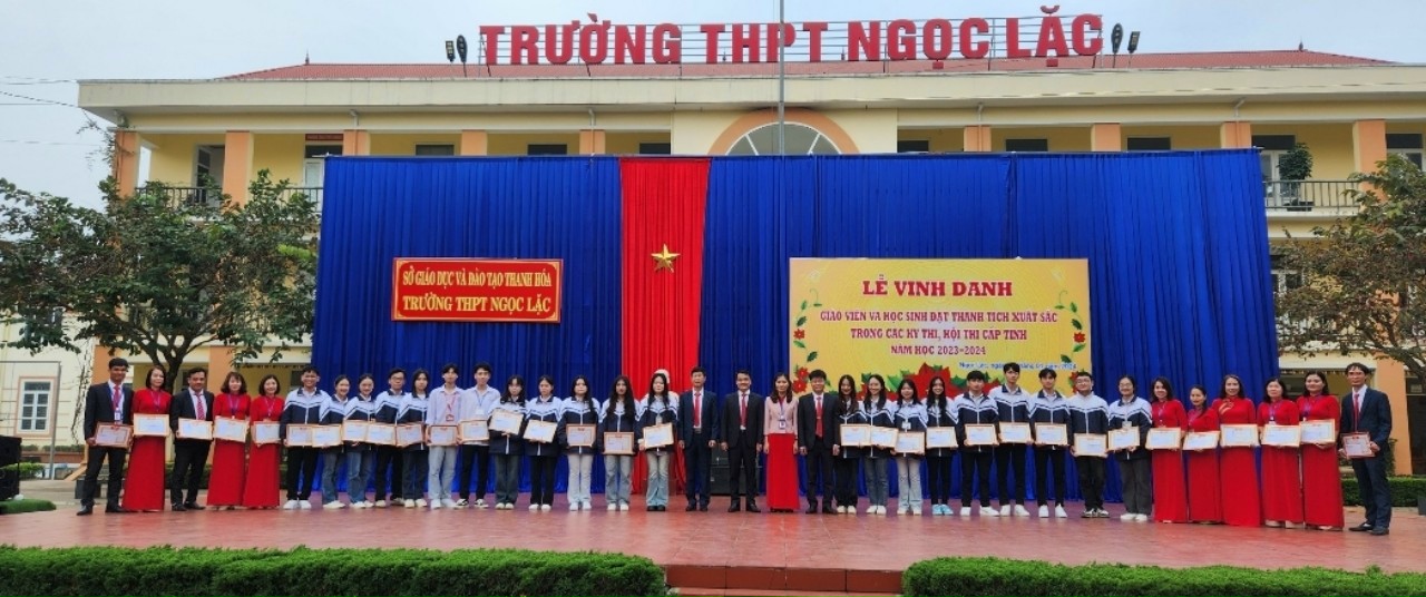 TRƯỜNG TRUNG HỌC PHỔ THÔNG NGỌC LẶC TỔ CHỨC LỄ VINH DANH GIÁO VIÊN VÀ HỌC SINH ĐẠT THÀNH TÍCH XUẤT SẮC TRONG CÁC KỲ THI, HỘI THI CẤP TỈNH NĂM HỌC 2023-2024
