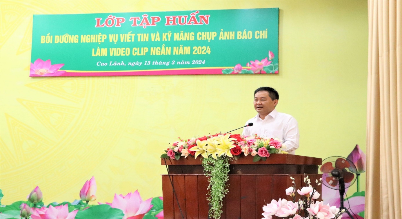 CAO LÃNH TỔ CHỨC LỚP BỒI DƯỠNG NGHIỆP VỤ VIẾT TIN VÀ KỸ NĂNG CHỤP ẢNH BÁO CHÍ LÀM VIDEO CLIP NGẮN NĂM 2024