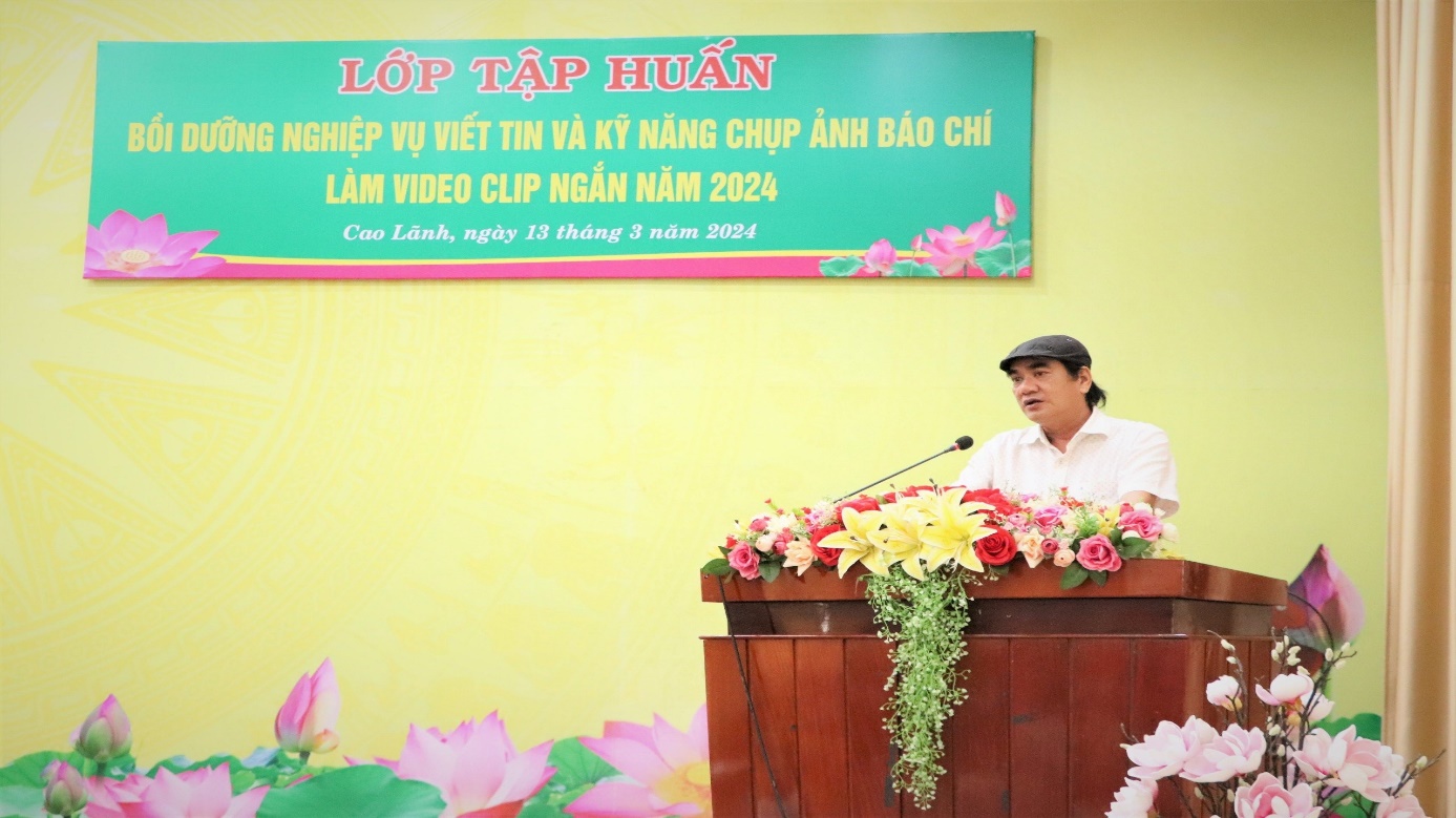 CAO LÃNH TỔ CHỨC LỚP BỒI DƯỠNG NGHIỆP VỤ VIẾT TIN VÀ KỸ NĂNG CHỤP ẢNH BÁO CHÍ LÀM VIDEO CLIP NGẮN NĂM 2024