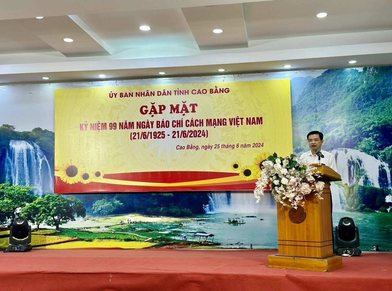 Cao Bằng: gặp mặt các cơ quan báo chí nhân kỷ niệm 99 năm ngày Báo chí cách mạng Việt Nam