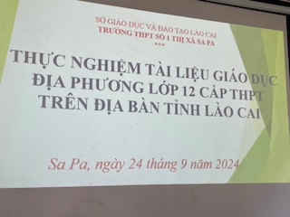 Ban Biên soạn tài liệu giáo dục địa phương cấp THPT tỉnh Lào Cai tổ chức dạy thực nghiệm tài liệu giáo dục địa phương lớp 12 tỉnh Lào Cai