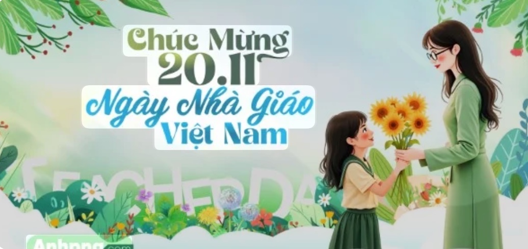 Kỷ niệm Ngày Nhà giáo Việt Nam 20/11 và Đại hội Thi đua yêu nước ngành Giáo dục lần thứ VIII (2025 - 2030)