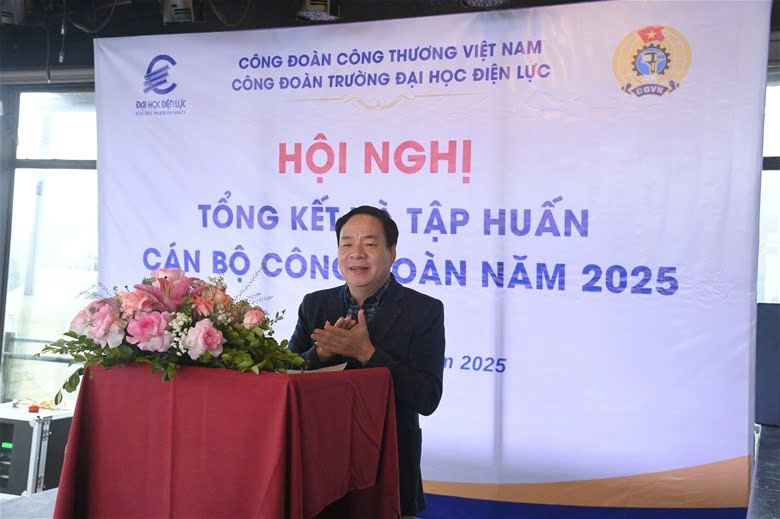 Hội nghị tổng kết và tập huấn công đoàn Trường Đại học Điện lực