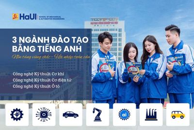 Ba chương trình đào tạo bằng tiếng Anh tại Trường Cơ khí - Ô tô, HaUI: Lợi thế cho kỹ sư thời đại công nghệ cao