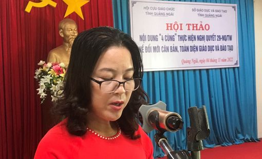 Hội Cựu Giáo chức tỉnh Quảng Ngãi cùng với Sở GD&ĐT Tổ chức hội thảo “4 Cùng”