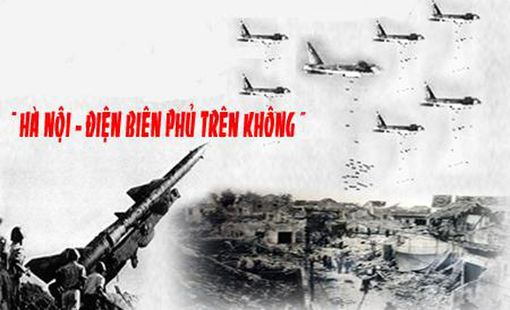 Chiến thắng "Hà Nội - Điện Biên Phủ trên không" và bài học kinh nghiệm về đổi mới nội dung, phương thức giáo dục, đào tạo ở các Nhà trường Quân đội trong tình hình mới