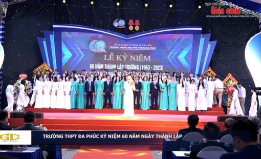 Trường THPT Đa Phúc kỷ niệm 60 năm Ngày thành lập