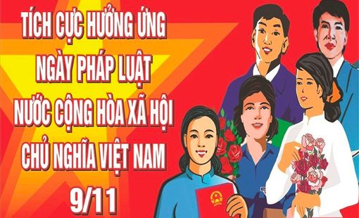 Hưởng ứng Ngày Pháp luật nước cộng hòa xã hội chủ nghĩa Việt Nam (09/11)