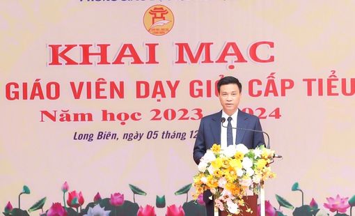 Phòng GD&ĐT quận Long Biên đã tổ chức “Khai mạc Hội thi Giáo viên dạy giỏi cấp Tiểu học năm học 2023-2024