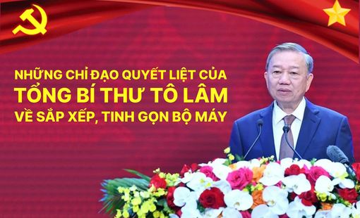 Tổng Bí thư Tô Lâm: Mục tiêu của tinh gọn là giúp bộ máy hoạt động trơn tru