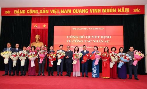 Bộ GDĐT công bố Quyết định điều động, bổ nhiệm Thứ trưởng và lãnh đạo các đơn vị trực thuộc