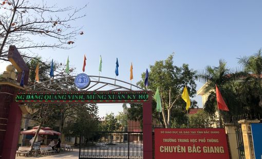 Giữ nguyên tên trường chuyên Bắc Giang và Bắc Ninh sau sáp nhập tỉnh