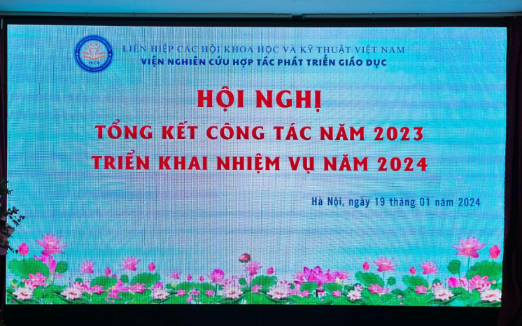 Viện nghiên cứu hợp tác phát triển giáo dục tổ chức Hội nghị Tổng kết công tác năm 2023 triển khai nhiệm vụ năm 2024