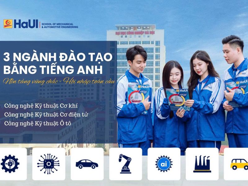 Ba chương trình đào tạo bằng tiếng Anh tại Trường Cơ khí - Ơ tơ, HaUI: Lợi thế cho kỹ sư thời đại cơng nghệ cao